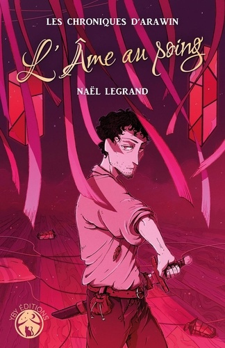 Emprunter L'Ame au poing. Les Chroniques d'Arawin livre