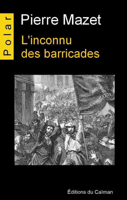 Emprunter L'inconnu des barricades livre