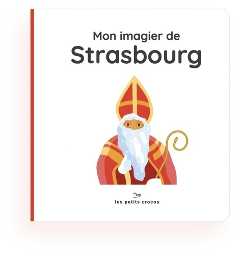 Emprunter Mon imagier de Strasbourg livre