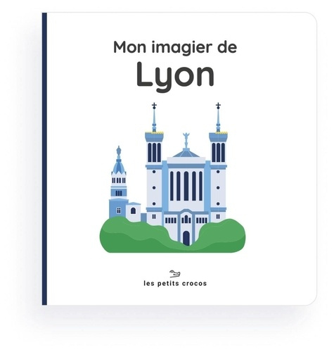 Emprunter Mon imagier de Lyon livre
