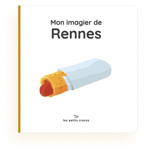 Emprunter Mon imagier de Rennes livre