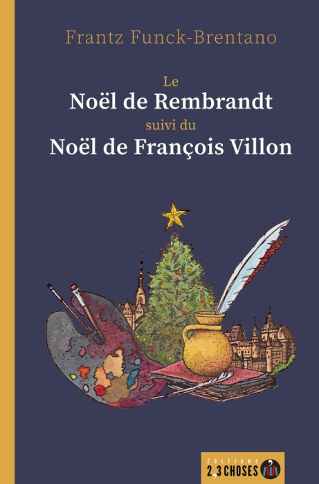 Emprunter Le Noël de Rembrandt. Suivi de Le Noël de François Villon livre
