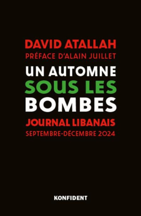 Emprunter Un automne sous les bombes. Journal libanais, septembre-décembre 2024 livre