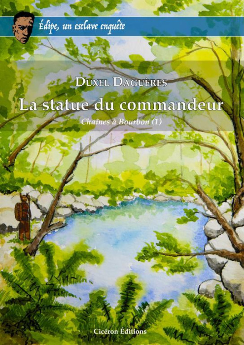 Emprunter Chaînes à Bourbon. Tome 1, La statue du commandeur livre