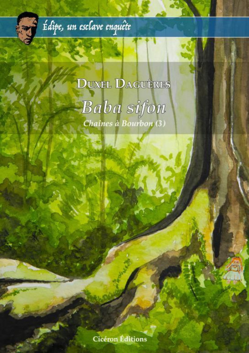 Emprunter Chaîne à Bourbon. Tome 3, Baba sifon livre