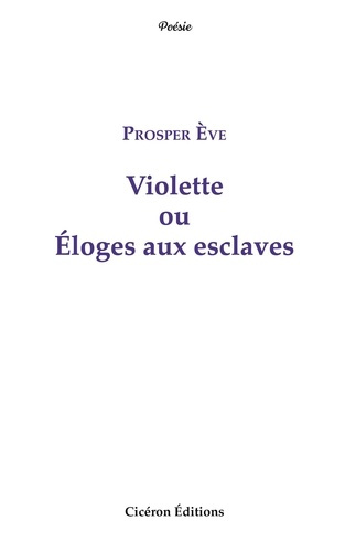 Emprunter Violette ou Éloges aux esclaves livre