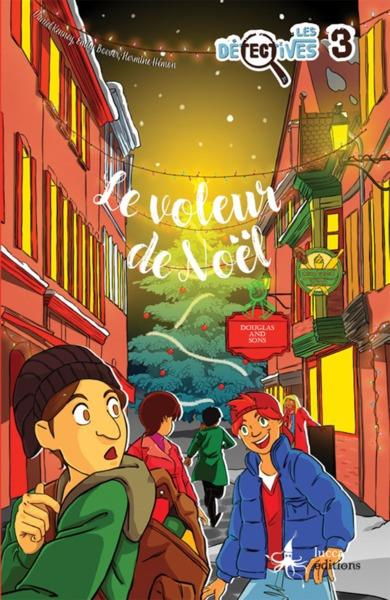 Emprunter Les Détectives Tome 3 : Le voleur de Noël livre