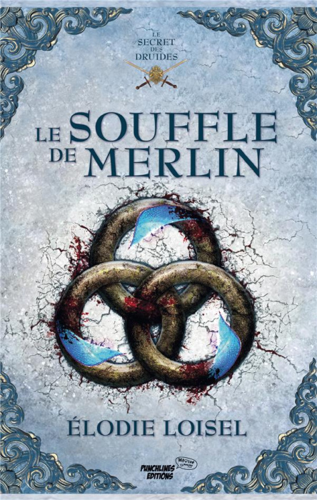 Emprunter Le secret des druides Tome 3 : Le souffle de Merlin livre