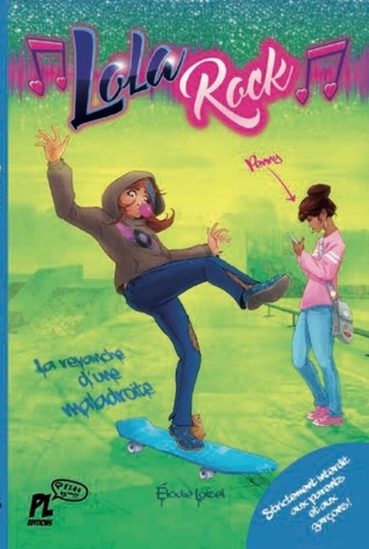 Emprunter Lola Rock Tome 2 : La revanche d'une maladroite livre