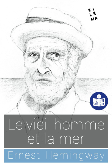 Emprunter Le vieil homme et la mer. Traduction FALC livre