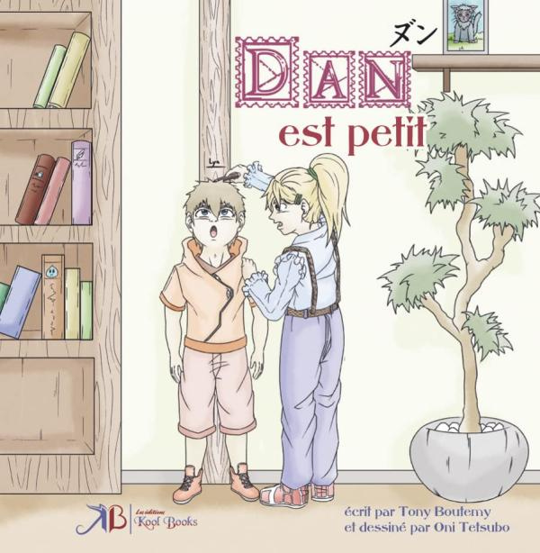 Emprunter Lya et Dan Tome 2 : Dan est petit livre