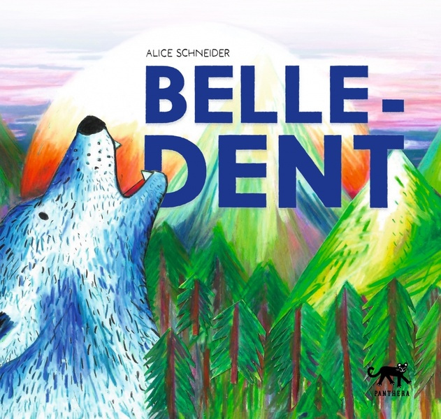 Emprunter Belle-Dent livre