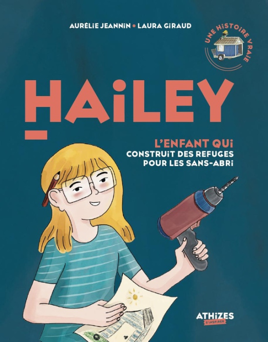 Emprunter Hailey. L'enfant qui construit des refuges pour les sans-abri livre