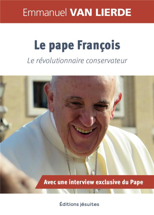 Emprunter Le Pape François. Le révolutionnaire conservateur - Avec une interview exclusive du Pape livre