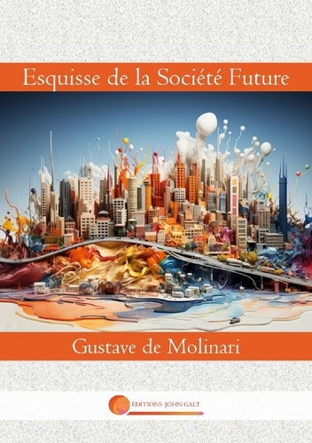 Emprunter Esquisse de la Société Future. 10 livre