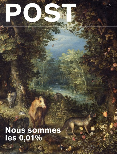 Emprunter Post N° 3, juillet 2024 : Nous sommes les 0,01% livre