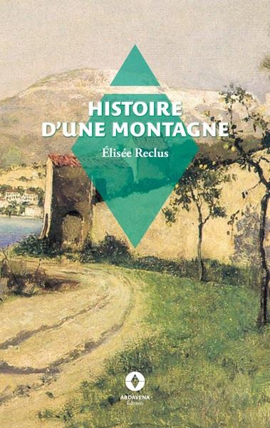 Emprunter Histoire d'une montagne livre