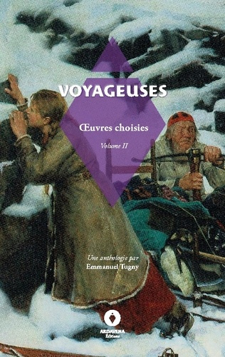 Emprunter Voyageuses Vol.II. Oeuvres choisies livre