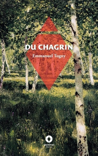 Emprunter Du Chagrin. - livre
