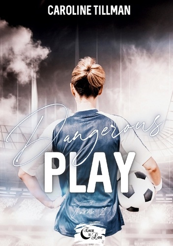 Emprunter Dangerous Play. Tome 1 livre