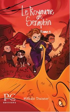 Emprunter Le royaume de Séraphin Tome 1 [ADAPTE AUX DYS livre