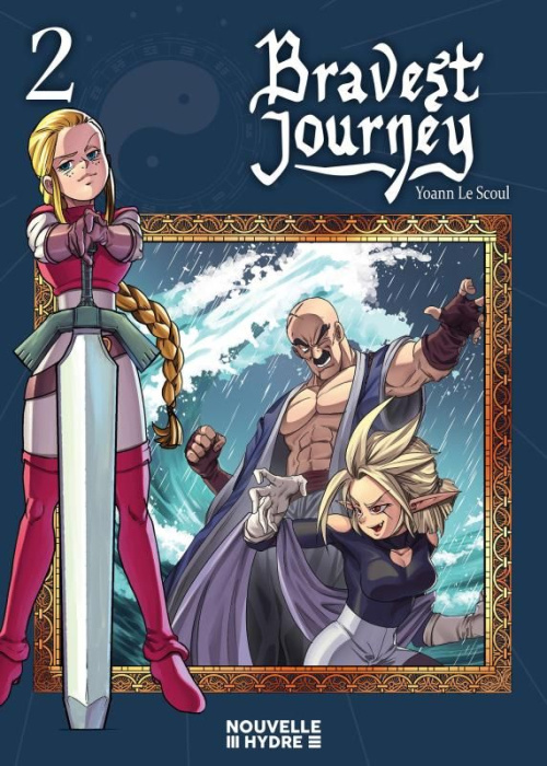 Emprunter Bravest Journey Tome 2 livre