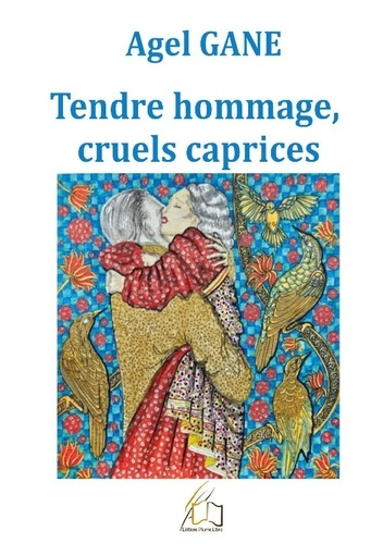 Emprunter Tendre hommage, cruels caprices livre
