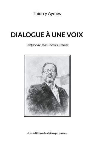Emprunter Dialogue à une voix. Tome I livre
