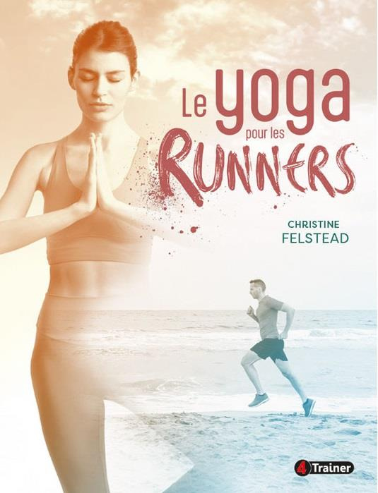 Emprunter Le yoga pour les runners livre
