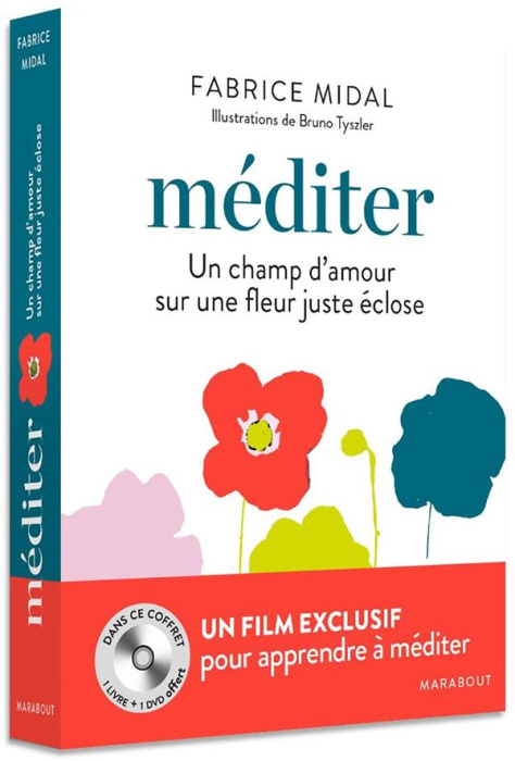 Emprunter Méditer. Un chant d'amour sur une fleur juste éclose, avec 1 DVD livre