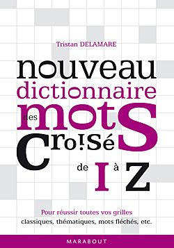 Emprunter Nouveau dictionnaire des mots croisés / Tome 2 (I-Z) livre