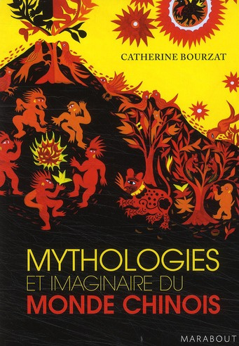 Emprunter Mythologies et imaginaire du monde chinois livre