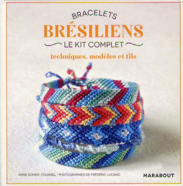 Emprunter Bracelets brésiliens. Le kit complet livre
