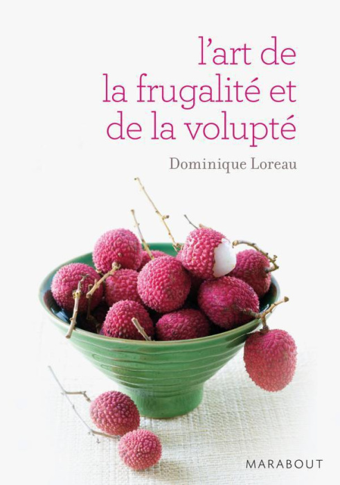 Emprunter L'art de la frugalité et de la volupté livre