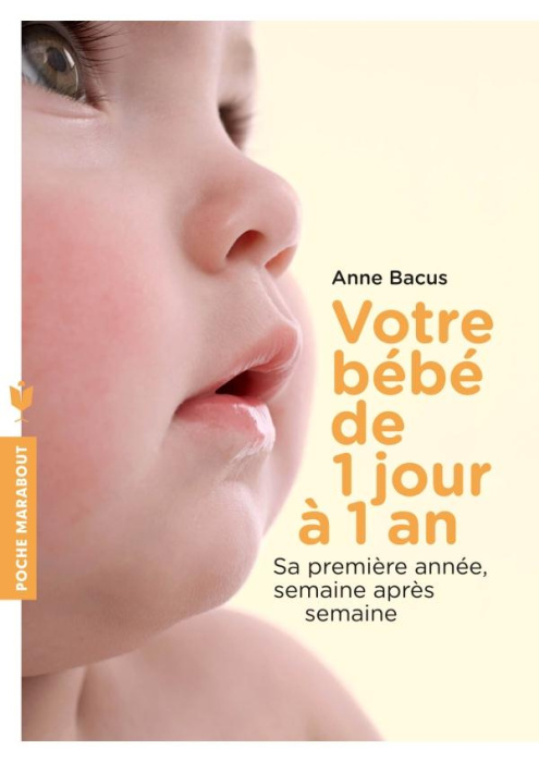 Emprunter Votre bébé de 1 jour à 1 an livre