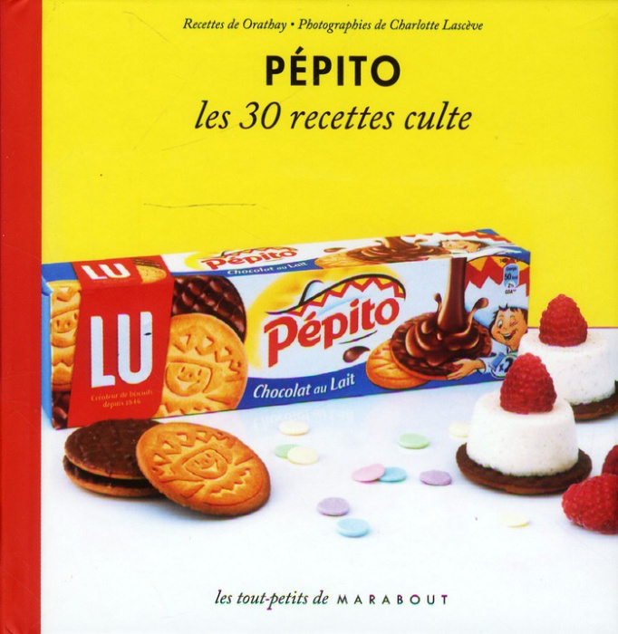 Emprunter Pépito. Les 30 recettes culte livre