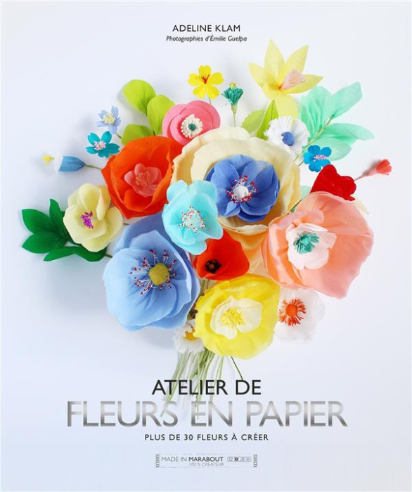 Emprunter Fleurs en papier. Plus de 30 fleurs en papier livre