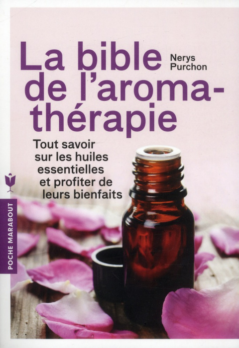 Emprunter La bible de l'aromathérapie livre