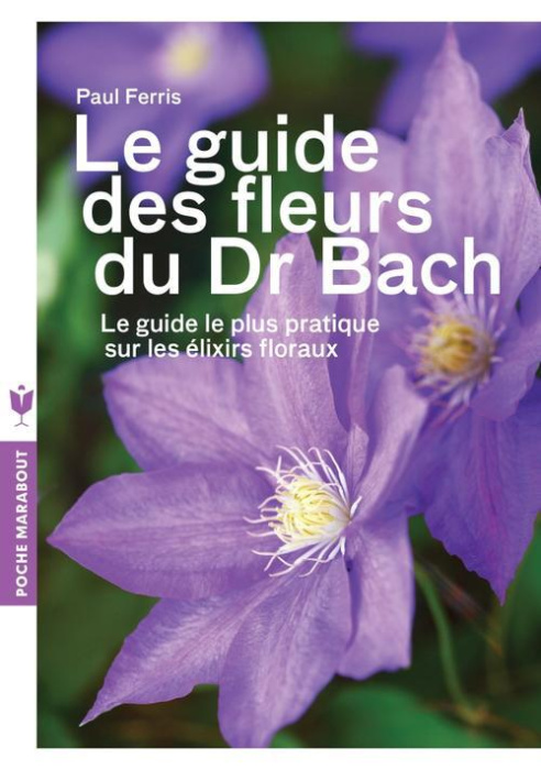 Emprunter Le guide des fleurs du Dr Bach livre