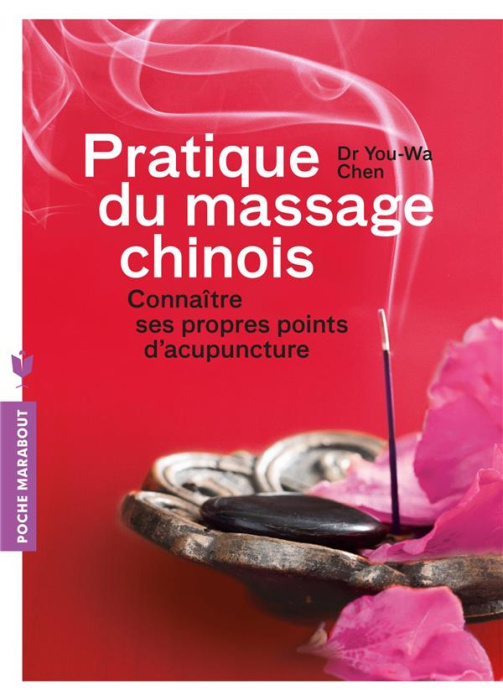 Emprunter Pratique du massage chinois / Connaître ses propres points d'accupuncture livre