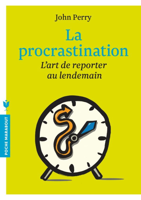 Emprunter La procrastination. L'art de reporter au lendemain livre