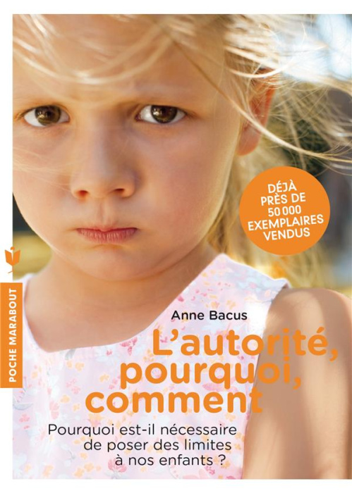 Emprunter L'autorité : pourquoi ? comment ? De la petite enfance à l'adolescence livre