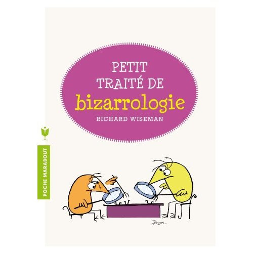 Emprunter Petit traité de bizarrologie livre