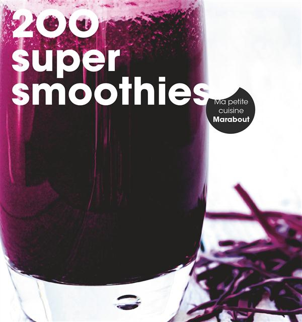 Emprunter 200 super smoothies livre