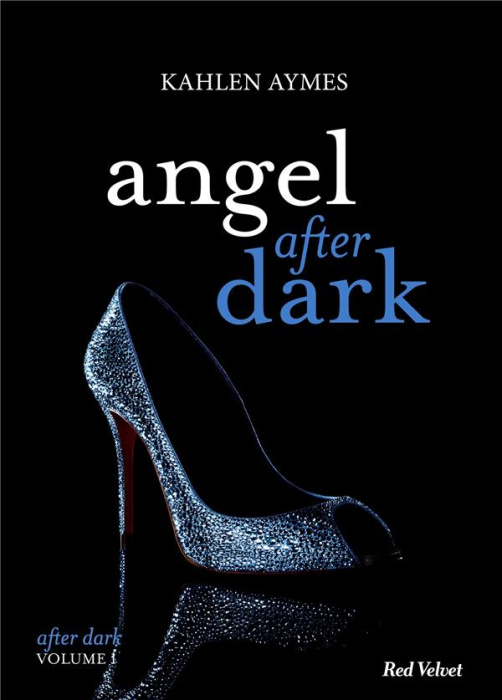 Emprunter After dark Tome 1 : Angel after dark livre