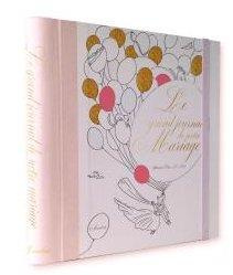 Emprunter Le grand journal de notre mariage livre