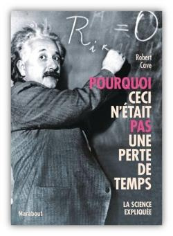 Emprunter Pourquoi la science c'est pas sorcier. 100 théories et expériences scientifiques expliquées livre