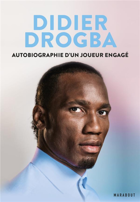 Emprunter Didier Drogba autobiographie d'un joueur engagé livre