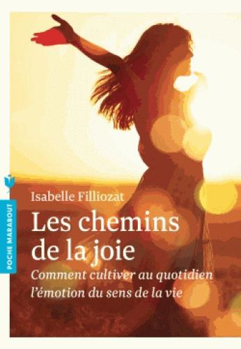 Emprunter Les chemins de la joie livre