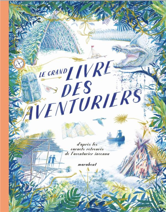Emprunter Le grand livre des aventuriers livre